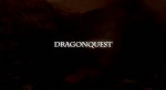   (Dragonquest) 2009